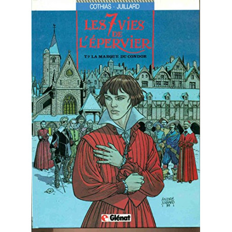 Les 7 Vies de l'Epervier Tome 7 : La Marque du Condor