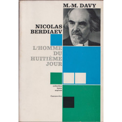 Nicolas Berdiaev l'homme du huitième jour