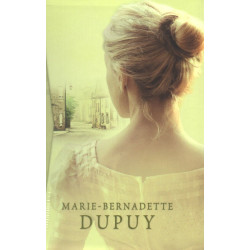 Coffret MARIE- BERNADETTE DUPUY -- L'Orpheline du Bois des Loups -...