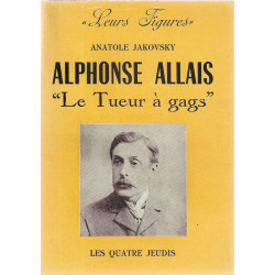 Alphonse Allais "Le tueur à gags"