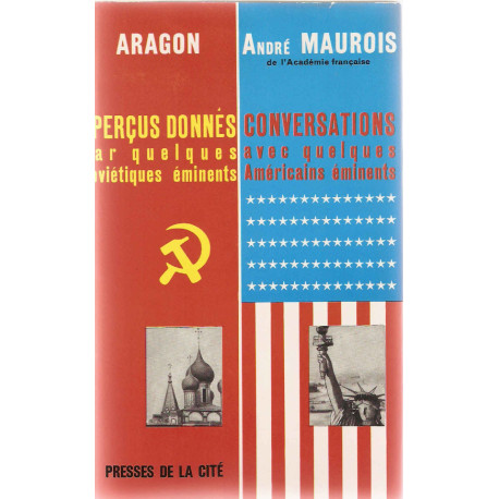 Aperçus donnés par quelques Soviétiques éminents.Conversations...