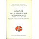 Modèles de planification décentralisée.Typologies critique et...