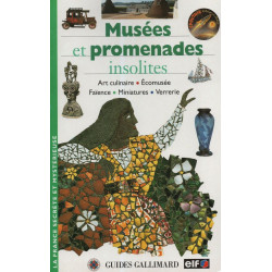 Musées et promenades insolites