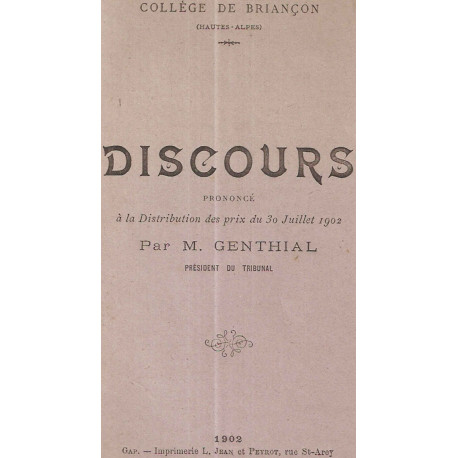Discours prononcé à la distribution des prix du 30 Juillet 1902....