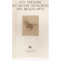 Les trésors du Musée Hongrois des Beaux-arts