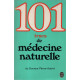 101 trucs de médecine naturelle (Le Livre de poche)