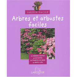 Arbres et arbustes faciles