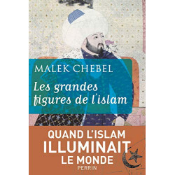 Les grandes figures de l'Islam