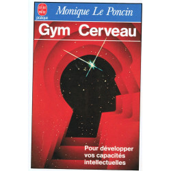 Gym cerveau : une technique un etat d'esprit