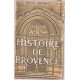 Histoire de Provence des Origines à la Révolution Française