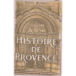 Histoire de Provence des Origines à la Révolution Française