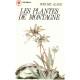 Les Plantes de montagne (Collection Marabout service)