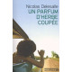 Un Parfum d'herbe coupée