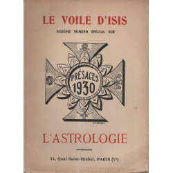Le Voile d'ISIS .L'ASTROLOGIE . PRESAGES 1930