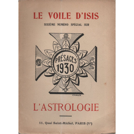 Le Voile d'ISIS .L'ASTROLOGIE . PRESAGES 1930