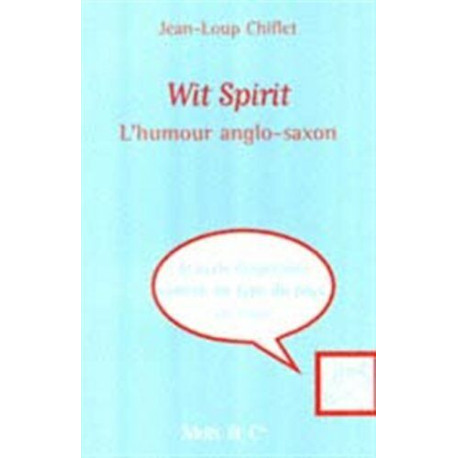 Wit Spirit tome 1 : L'Humour anglo-saxon