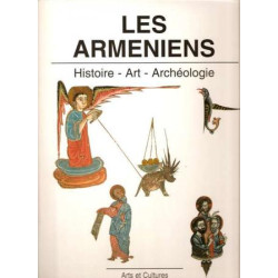 Les arméniens - histoire art archéologie