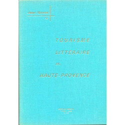 Tourisme littéraire en Haute-Provence
