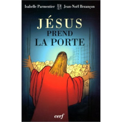 Jésus prend la porte