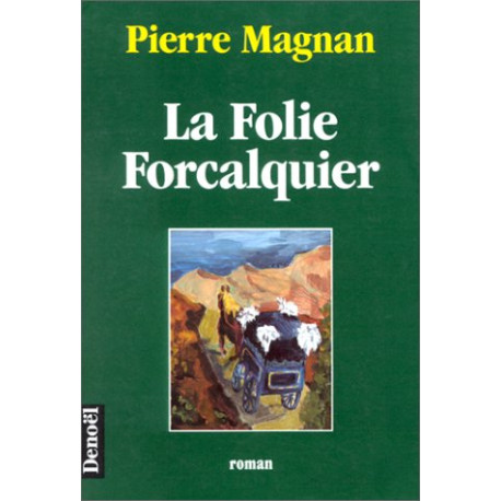 La folie Forcalquier