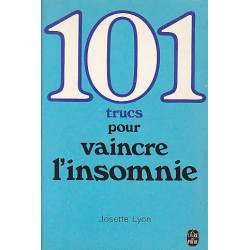 101 trucs pour vaincre l'insomnie