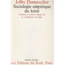 Sociologie Empirique du Loisir - Critique et Contre-Critique de la...