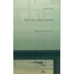 Toute une vie bien verticale