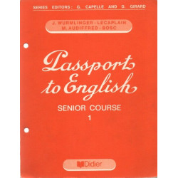 Passport to English . Senoir Course . 1