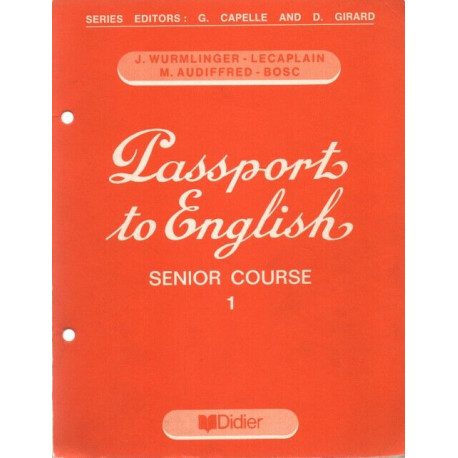 Passport to English . Senoir Course . 1