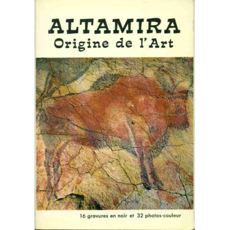 Altamira .Origines de l'Art