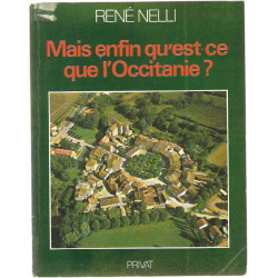 Mais enfin qu'est-ce que l'Occitanie