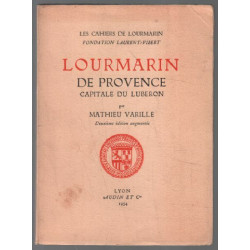 Lourmarin De Provence. Capitale Du Luberon