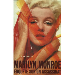 Marilyn Monroe enquête sur un assassinat
