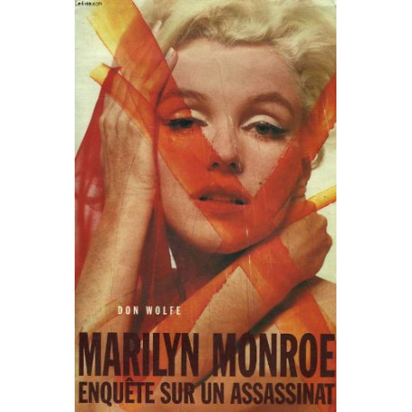 Marilyn Monroe enquête sur un assassinat