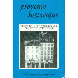 Provence Historique tome XXXVIII. Fascicule 154 Aspects de la...