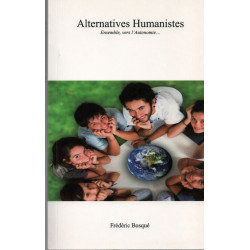 Alternatives Humanistes Ensemble vers l'Autonomie