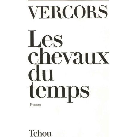 Les Chevaux du temps