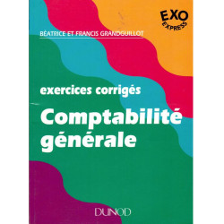Exercices corrigés.Comptabilité générale