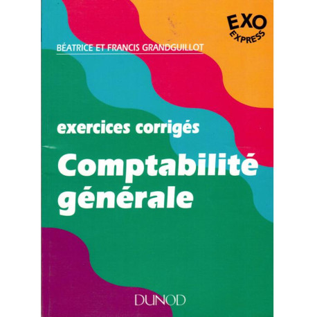 Exercices corrigés.Comptabilité générale