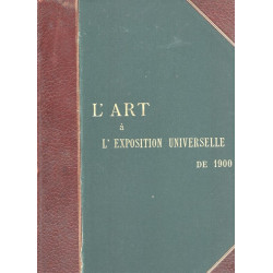 L'Art à l'Exposition Universelle de 1900