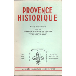 Provence historique .Tome XIV. Fascicule 56 .Le commerce et la...