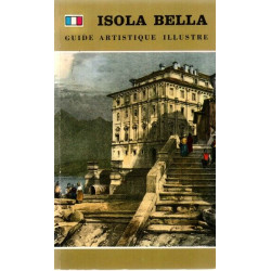 Isola bella : (LAC MAJEUR) guide artistique illustré
