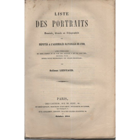 Liste des Portraits déssinés Gravés ou Lithographiés des Députés à...