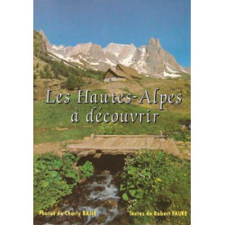 Les Hautes-alpes à découvrir