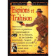 Espions et Trahison - Fiction ou réalité