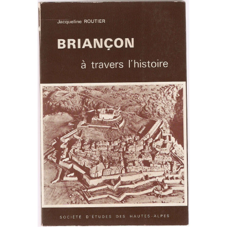 Briançon à travers l'Histoire