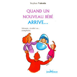 Quand un nouveau bébé arrive... : Jalousie rivalité ou... complicité