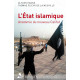 L'Etat islamique : Anatomie du nouveau Califat