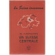42 itinéraires en suisse centrale