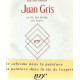 Juan Gris.Sa vie son oeuvre ses Ecrits
